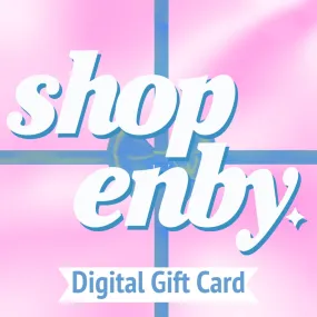 Shop Enby Digital Gift Card